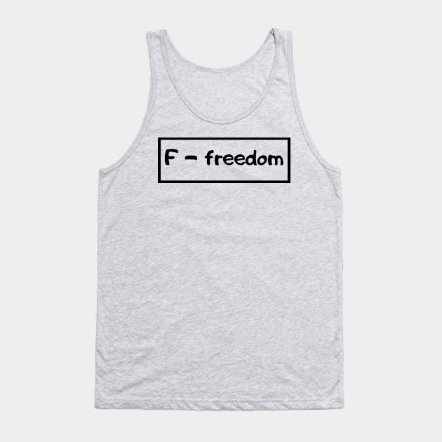 Freedom Tank Top by WordsGames